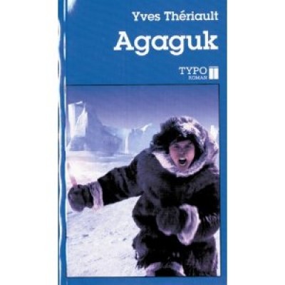 Agaguk De Yves Theriault